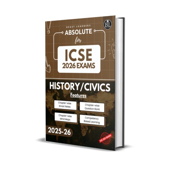 ICSE 10th Absolute History/Civics for 2026 Exams