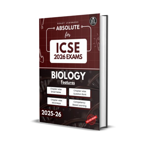 ICSE 10th Absolute Biology for 2026 Exams